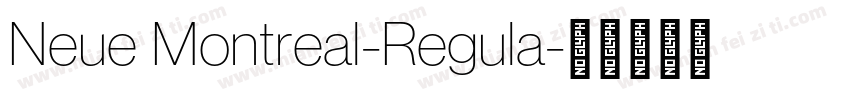 Neue Montreal-Regula字体转换